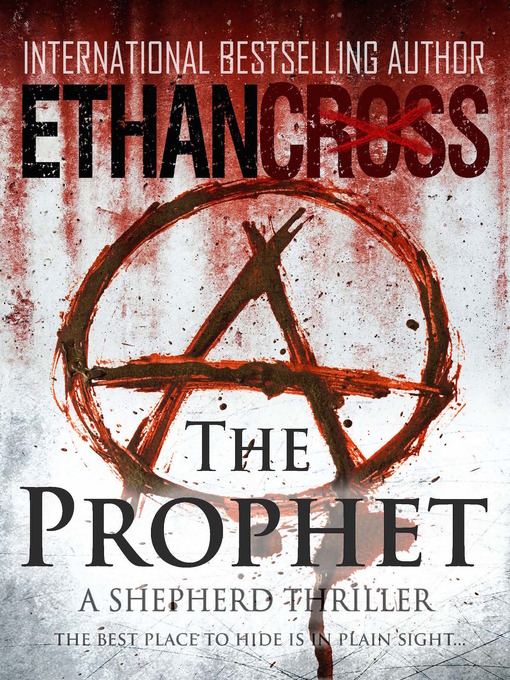 Title details for The Prophet by Ethan Cross - Wait list